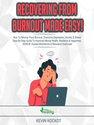 cover image of Recovering From Burnout Made Easy!